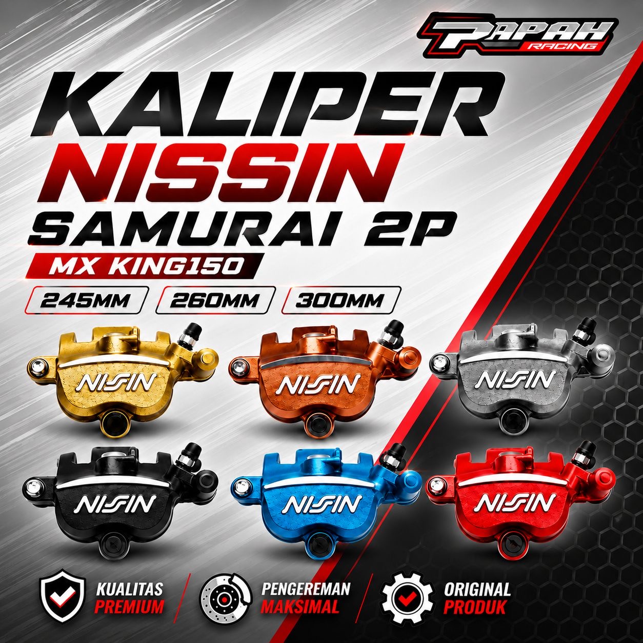 KALIPER NISSIN SAMURAI 2P MX KING150 245MM 260MM 300MM